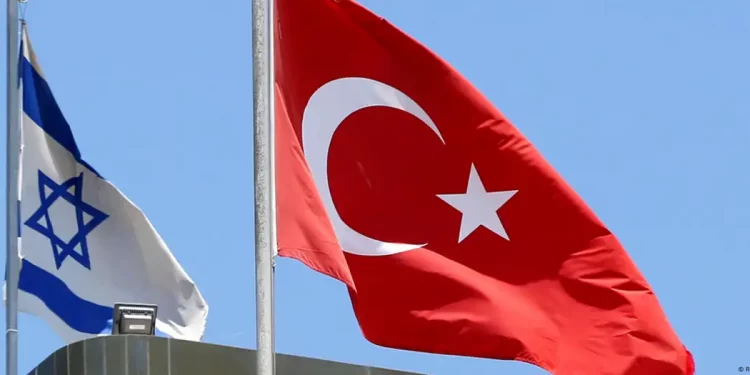 مستقبل العلاقات التركية الإسرائيلية في الشرق الأوسط الجديد.. الأبعاد والآفاق